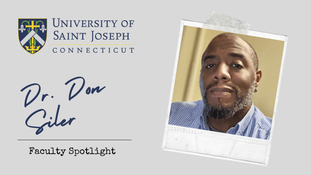Dr. Don Siler, Associate Professor, M.A. Arts Integration and M.A. Instructional Technology Programs, University of Saint Joseph, CT